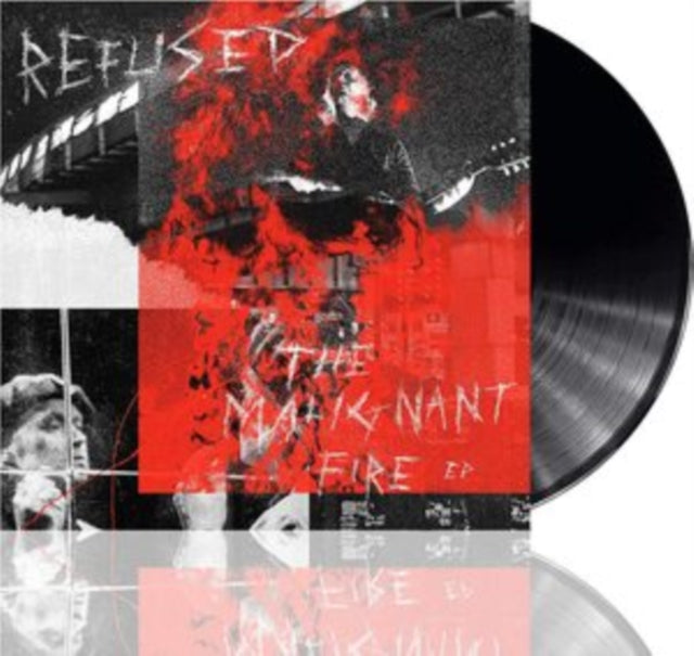 Refused - Songs To Fan The Flames Of Discontent (25Th Anniv) & Malignant Fire - Ep - LP Vinyl Bundle