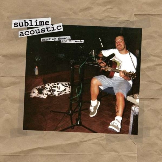 Acoustic: Bradley Nowell & Friends & Robbin The Hood & Sublime