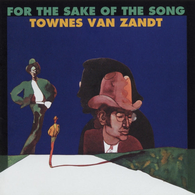 Townes Van Zandt & For The Sake Of The Song