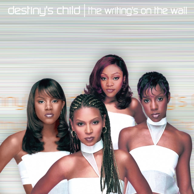 Writing's On The Wall & Destiny's Child & Destiny's Child-#1'S & Playlist: The Very Best Of